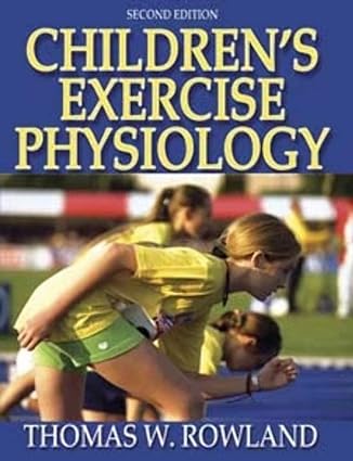 Children's Exercise Physiology (2nd Edition) - Scanned Pdf with Ocr
